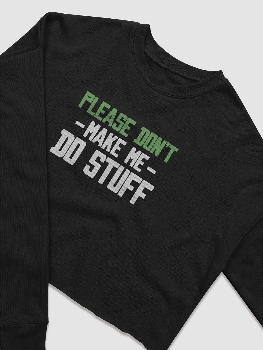 Please Don't Make me Do Stuff. product image (12)
