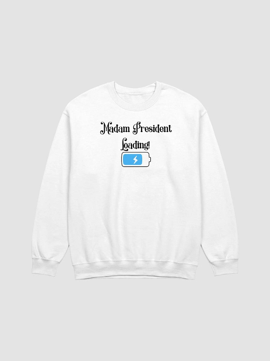 Madam President Loading Sweatshirt product image (19)