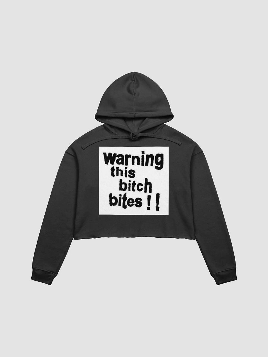 WARNING THIS BITCH BITES!! product image (2)