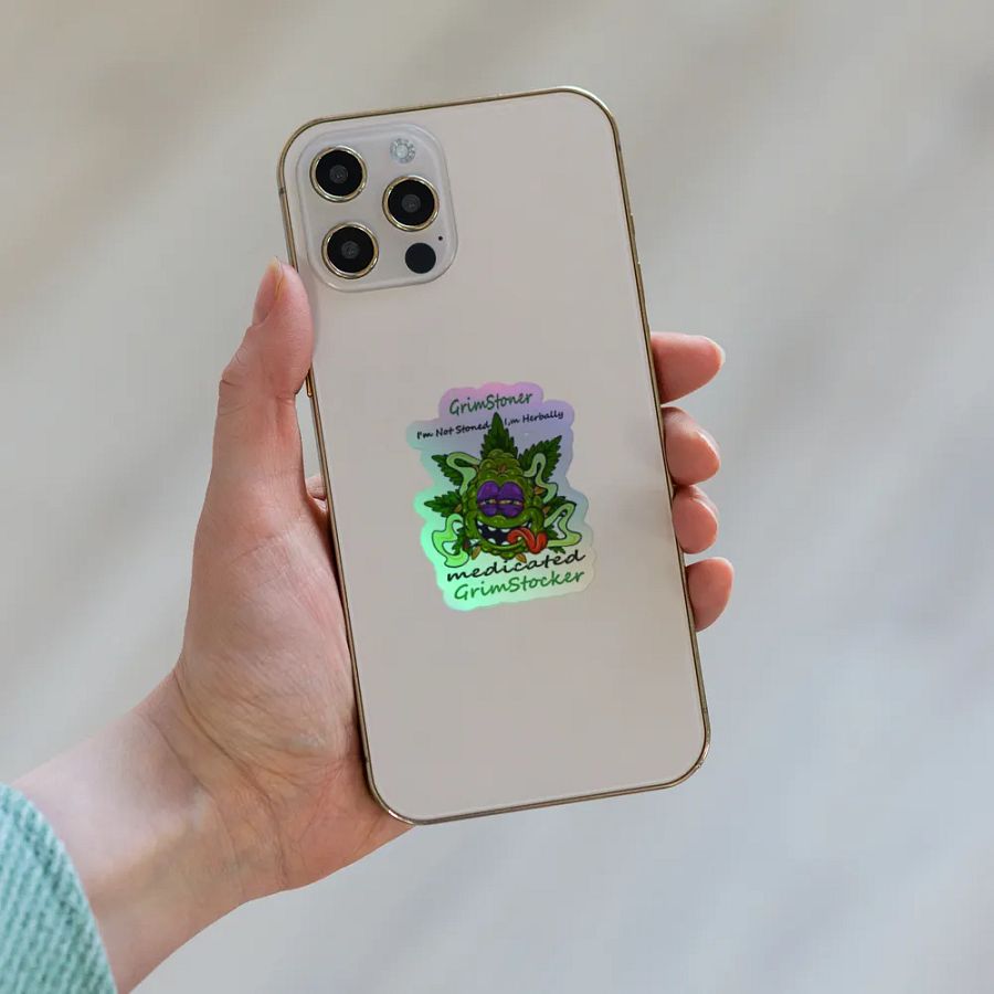 im not stoned im herbally medicated holo product image (6)