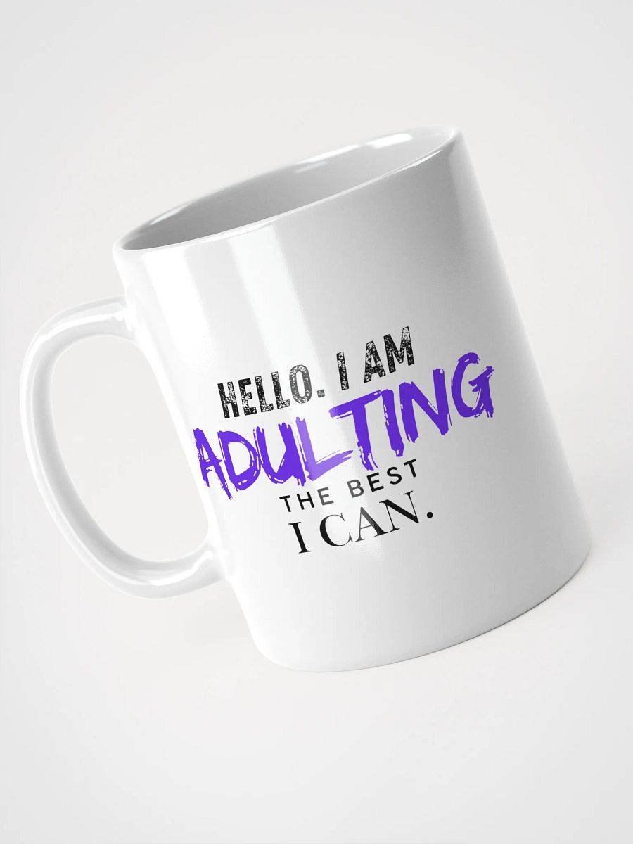 Hello. I Am Adulting the Best I Can product image (3)