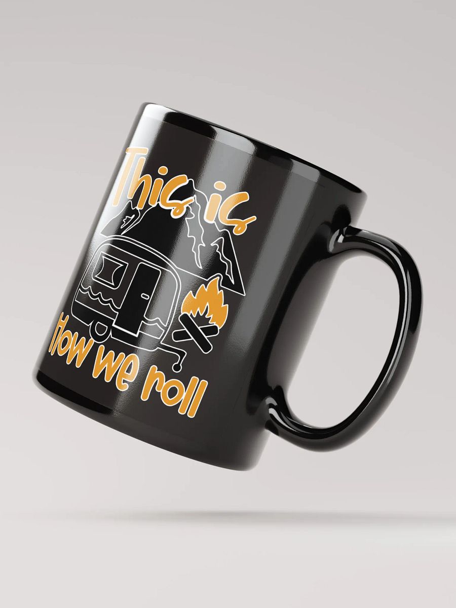 This is How We Roll Camper Mug product image (3)