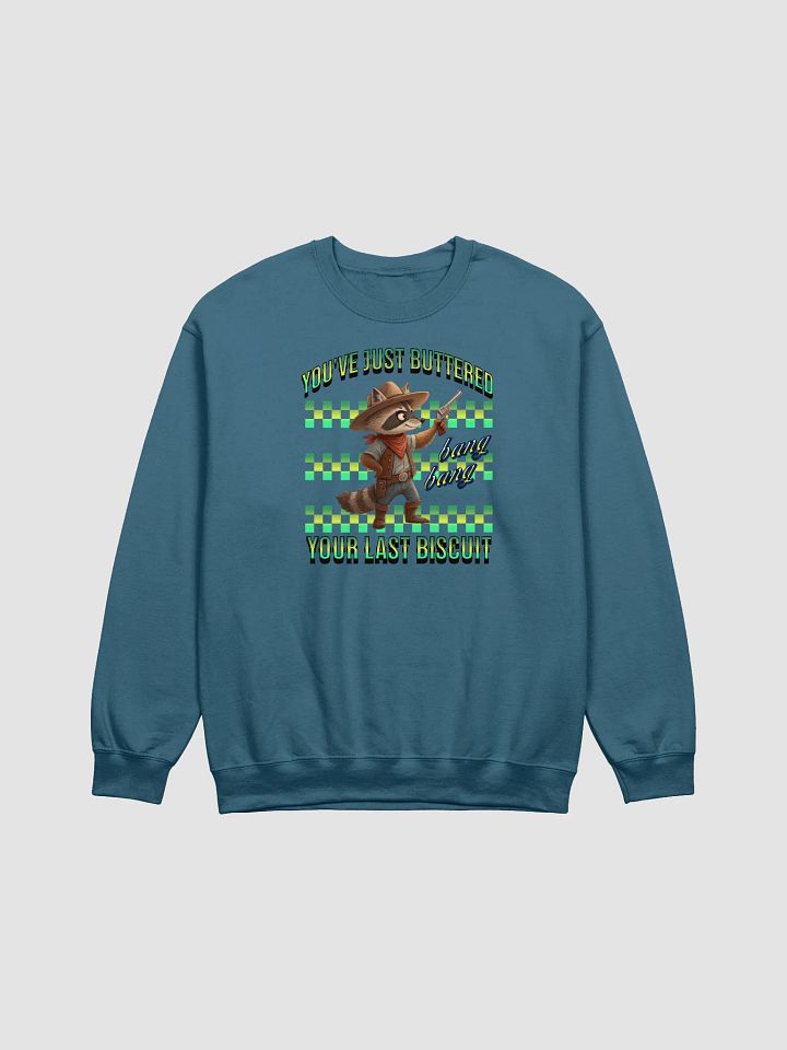 Youve Just Buttered Your Last Biscuit Raccoon Cowboy Crewneck product image (11)