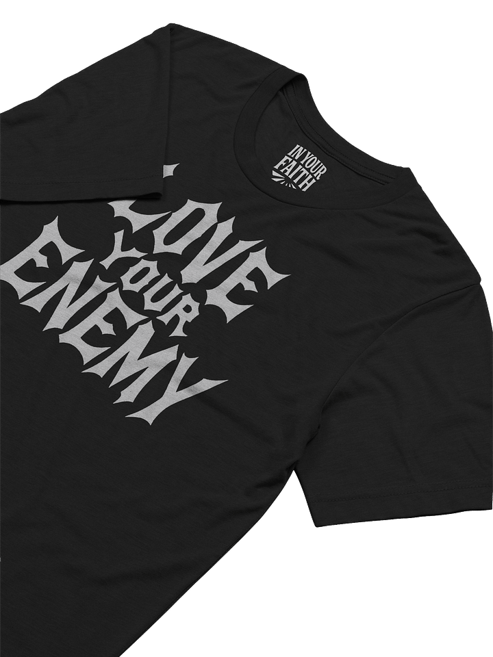 Love Your Enemy T-Shirt product image (2)