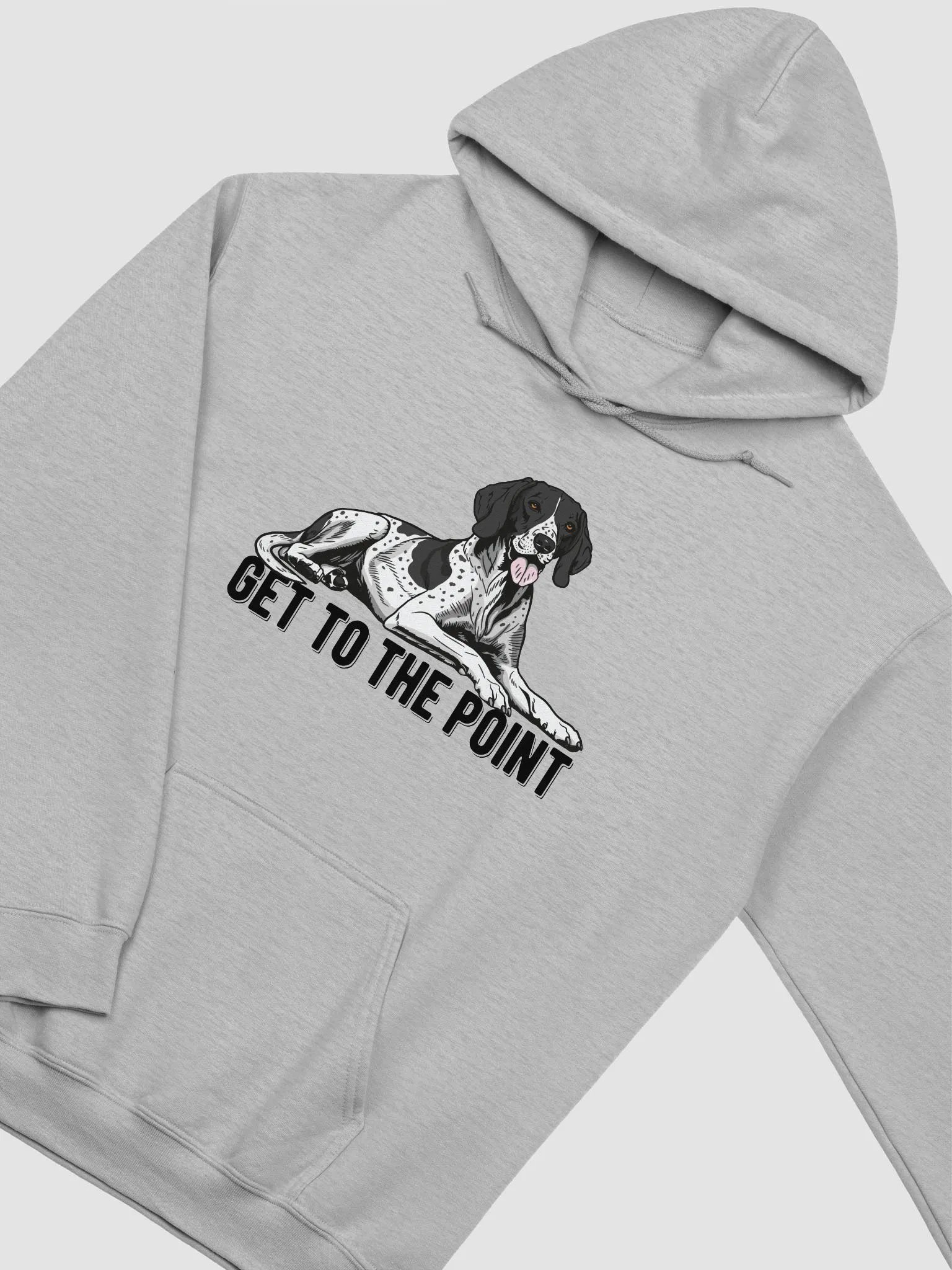 Get to the Point Hooded Sweatshirt of an English Pointer | Funny Hoodie for Pointer Dog Paw-rents product image (27)
