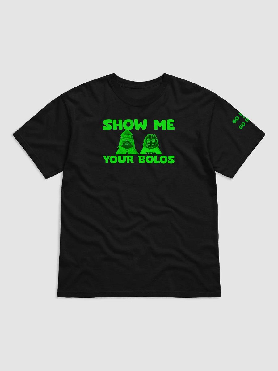 SHOW ME YOUR BOLOS T-SHIRT product image (1)