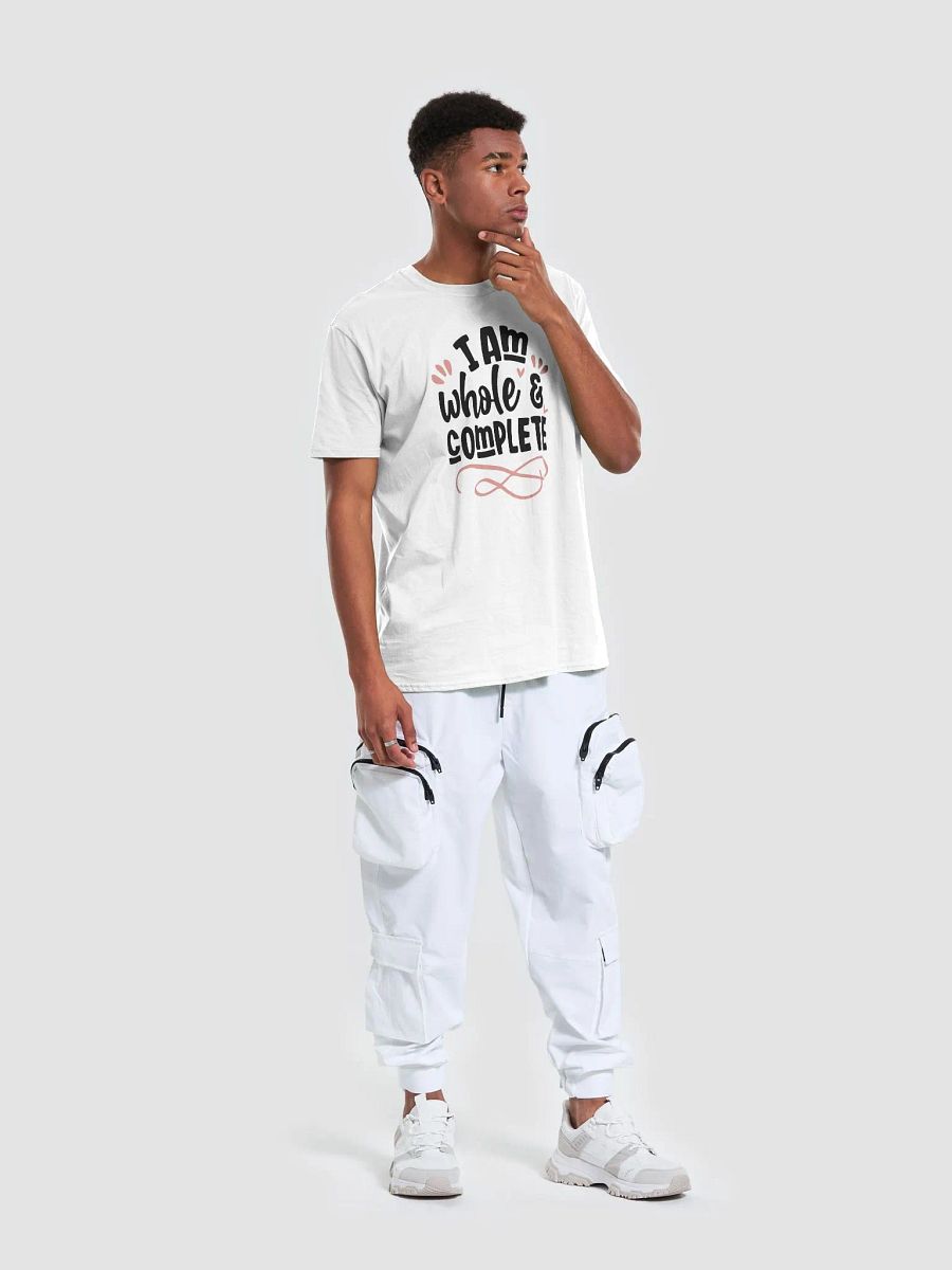 I Am Whole & Complete Unisex T-Shirt product image (5)
