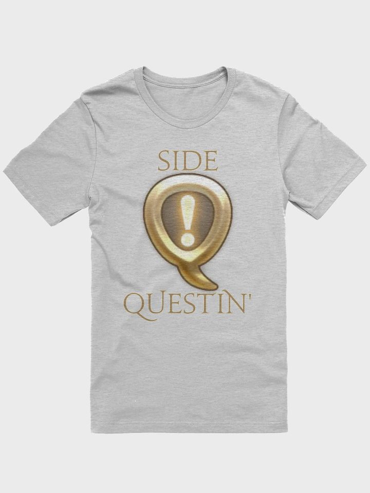 Side Questin' T-Shirt product image (1)