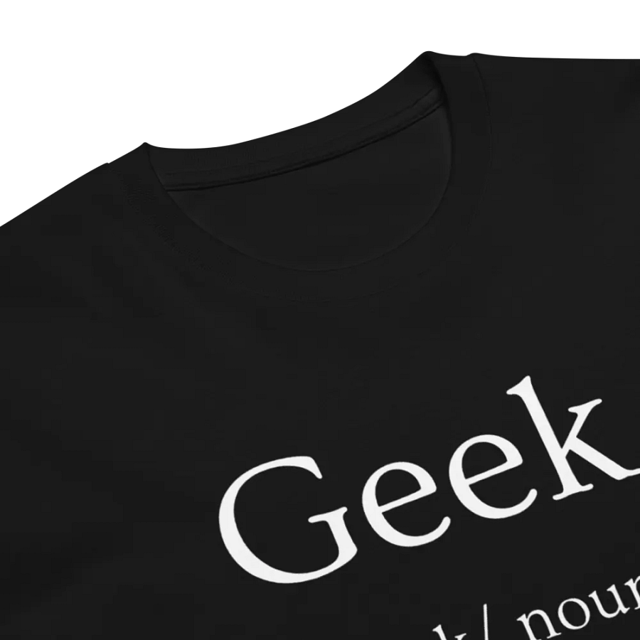 Geek Definition Unisex T-Shirt product image (6)