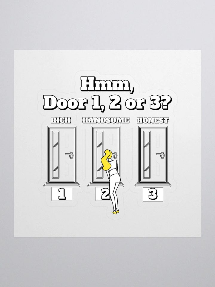 Hmm, Door 1, 2, 3? Funny Humorous Sticker product image (1)