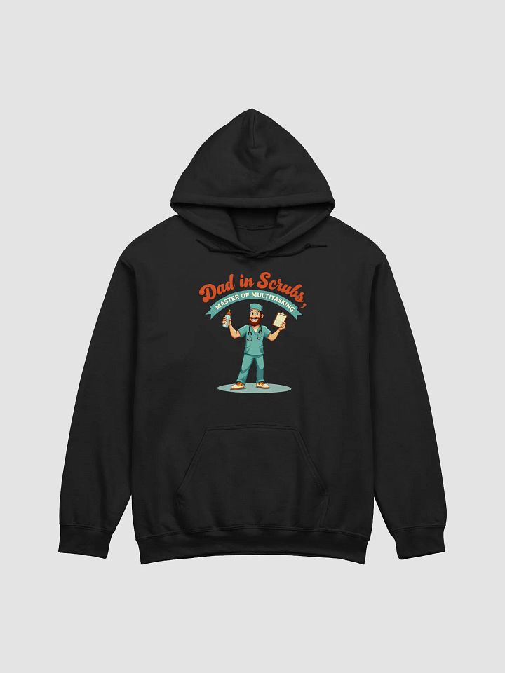 Dad in Scrubs Multitasking Hoodie product image (6)