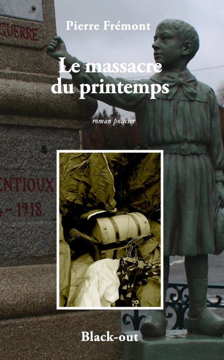 Le Massacre du printemps de Pierre Frémont product image (1)