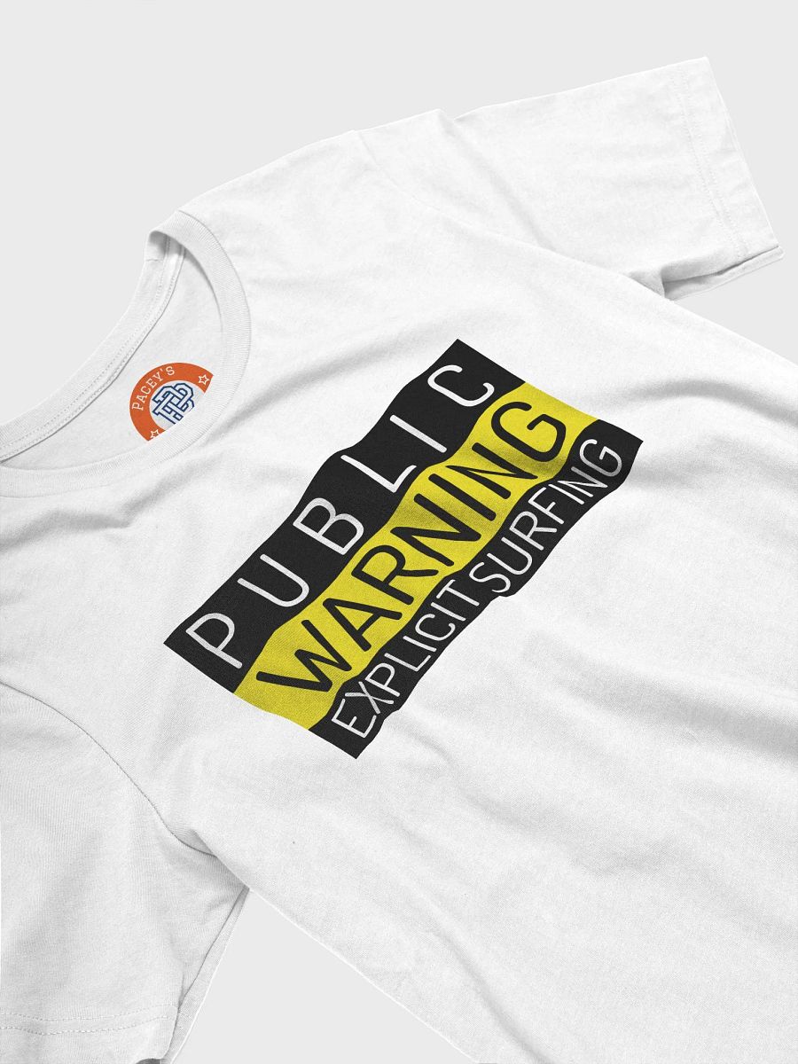 Public Warning Explicit Surfing Unisex T-Shirt product image (3)