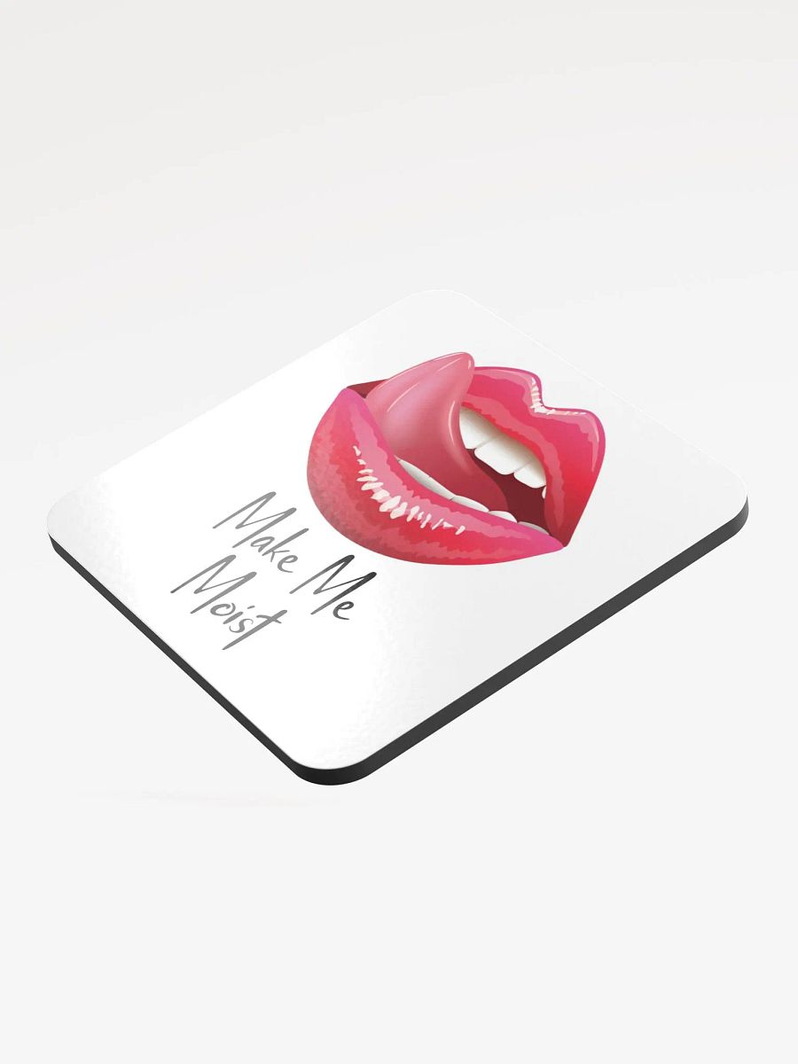 Make Me Moist - Coaster product image (3)