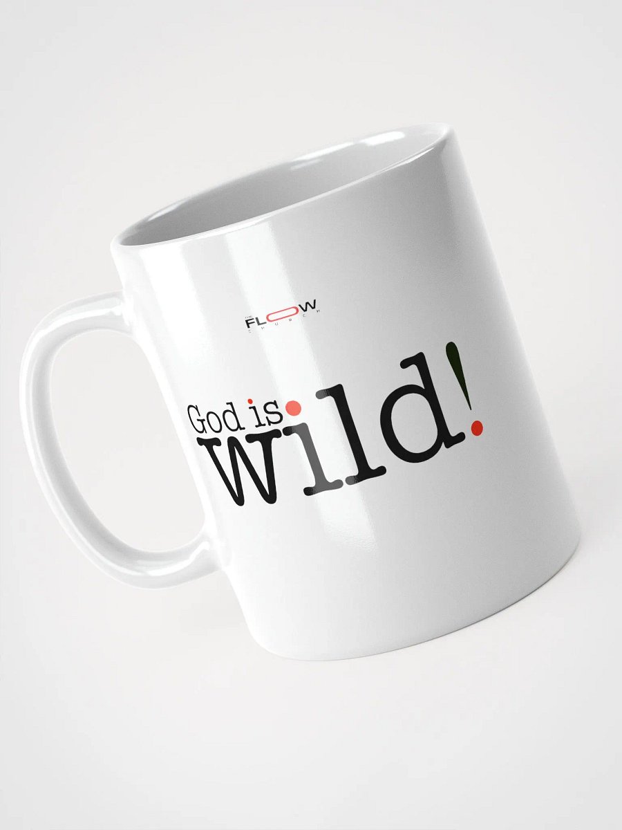 God is Wild! Glossy Ceramic Mug product image (3)
