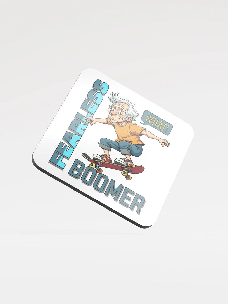 Fearless Boomer Skateboarding Coaster product image (2)