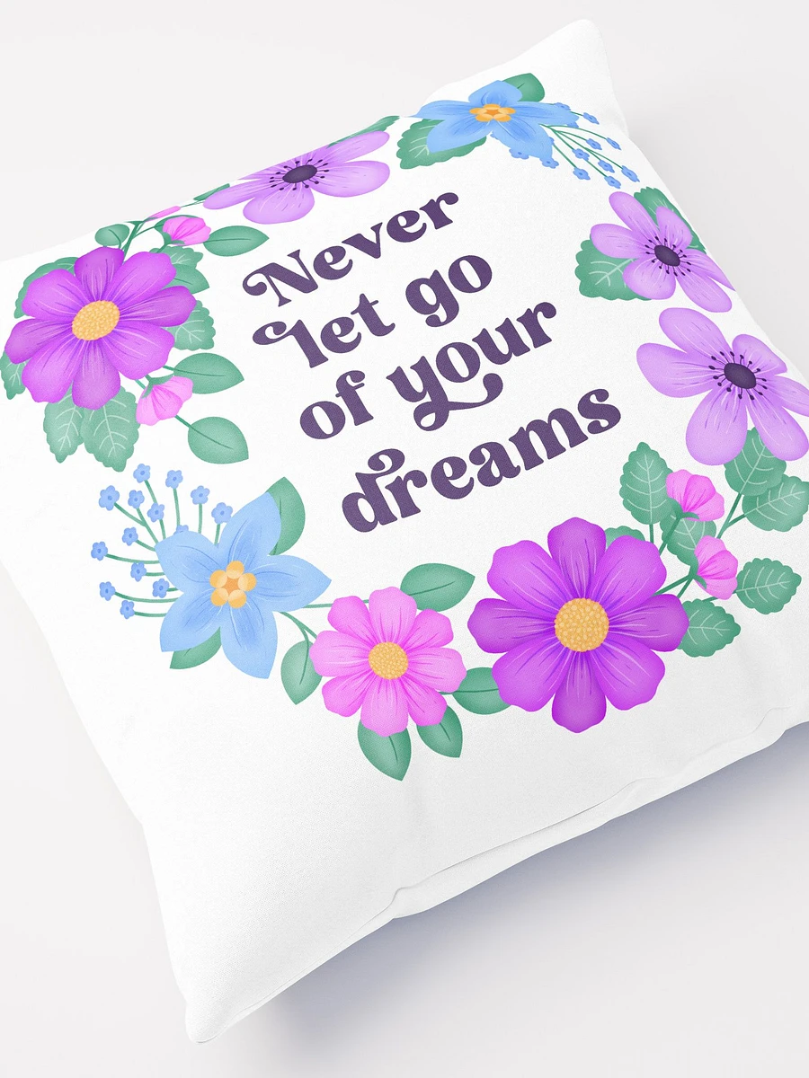 Never let go of your dreams - Motivational Pillow White product image (5)
