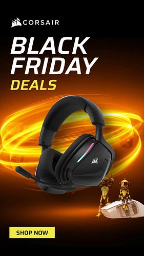 [AD]

📢 @corsair Black Friday deals are live NOW and until Dec 1st - very good time to check out some of my favourites featur...