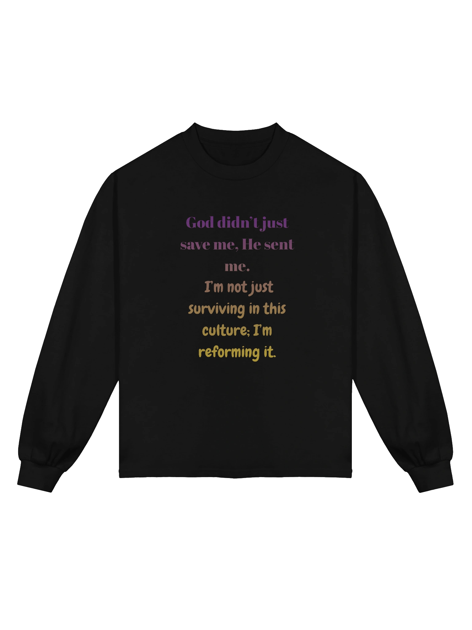 I am Reforming Culture Proclamation Long Sleeve Shirt product image (3)