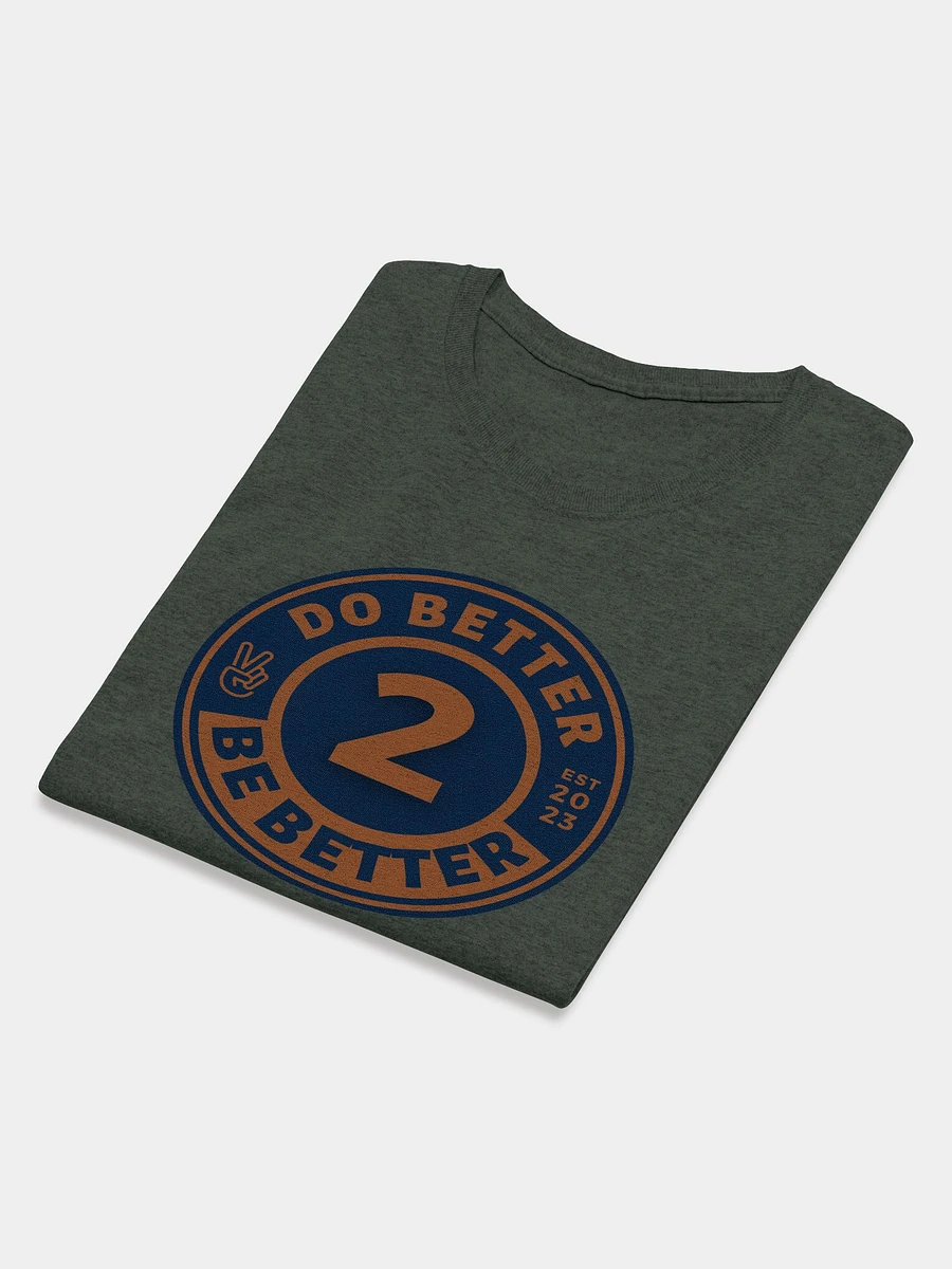 Do Better 2 Be Better Women’s T-shirt product image (14)
