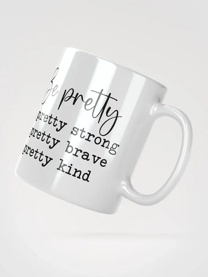Be Pretty White Glossy Mug product image (2)