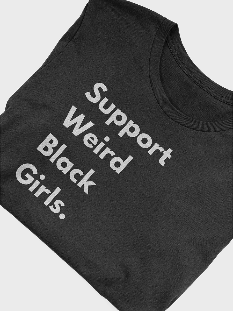 Support Weird Black Girls Tee product image (2)
