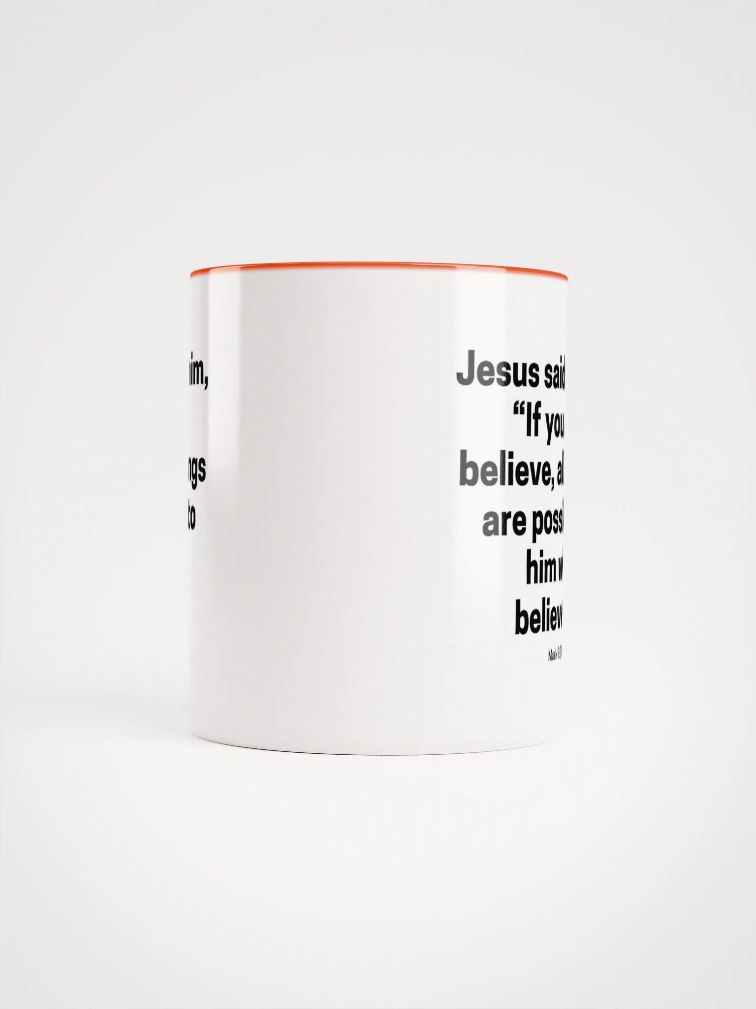 Jesus Said To Him If You Can Believe All Things Are Possible To Him Who Believes Mark 9:23 Two-Tone Mug product image (5)