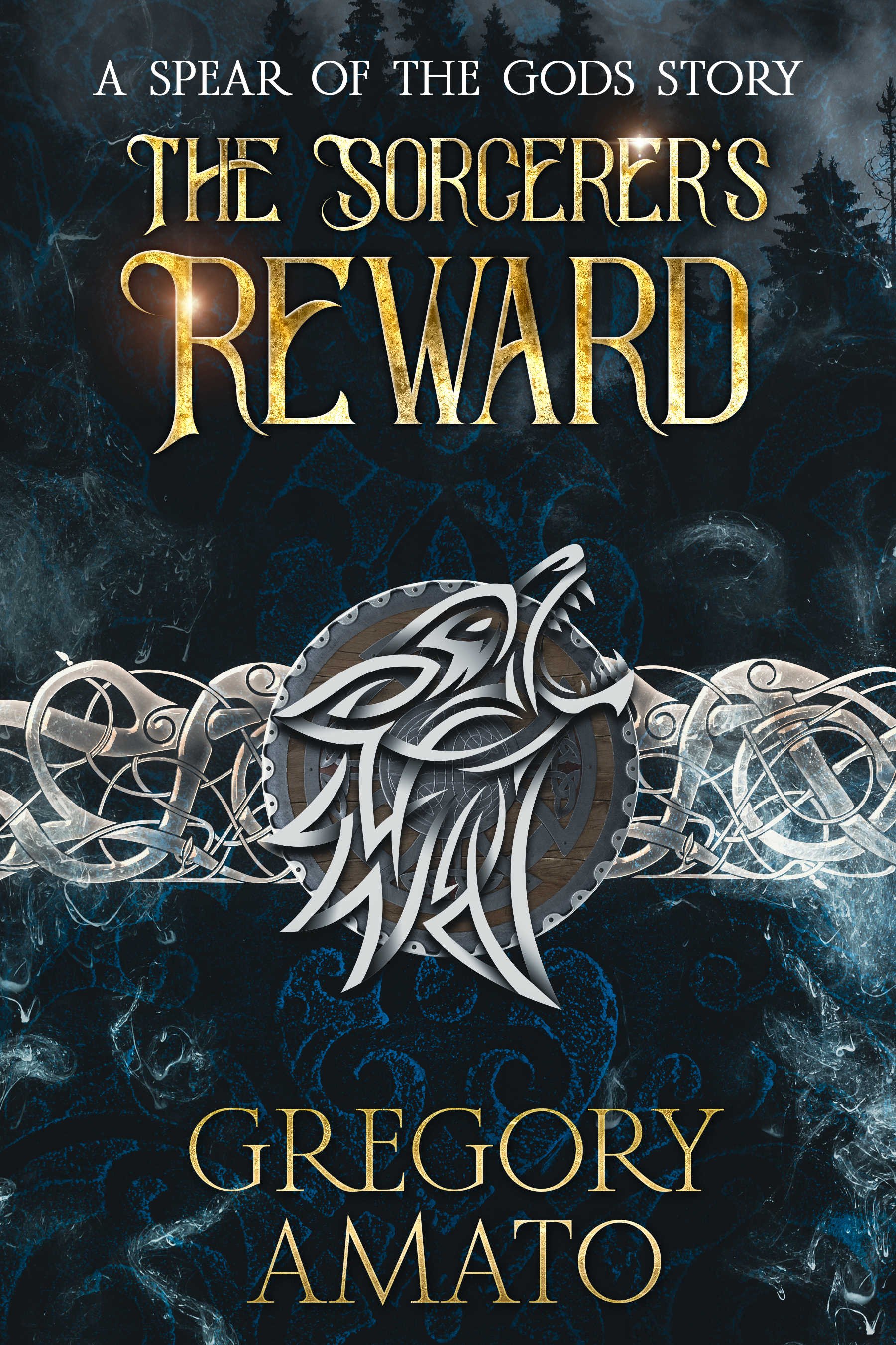 The Sorcerer's Reward: Spear of the Gods, book 0.9 (e-book) product image (1)
