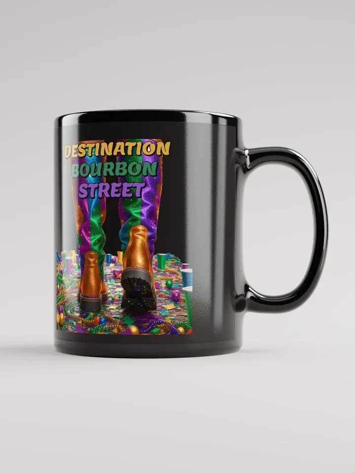 Destination Bourbon Street - Funny Mardi Gras Black Coffee Mug product image (2)