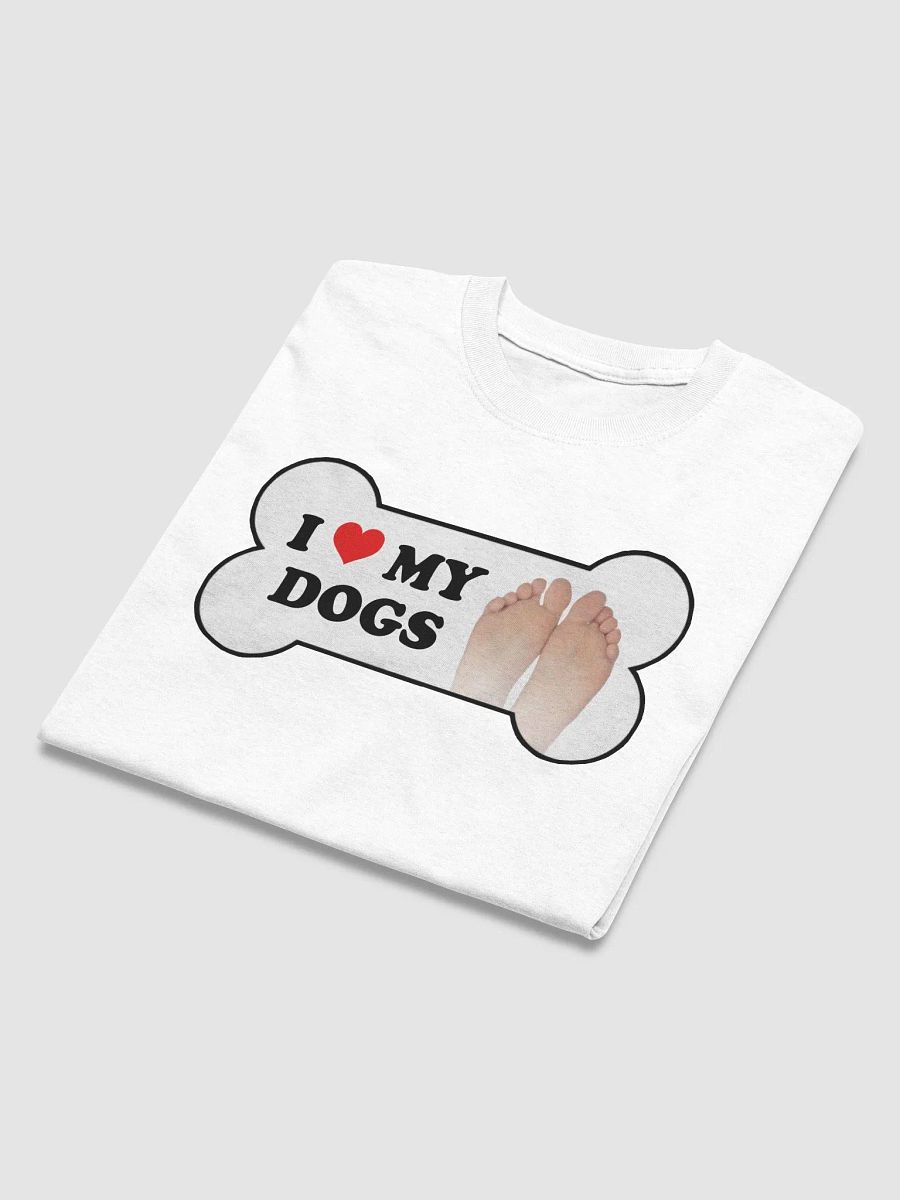 I love my dogs (toes) T-shirt product image (3)