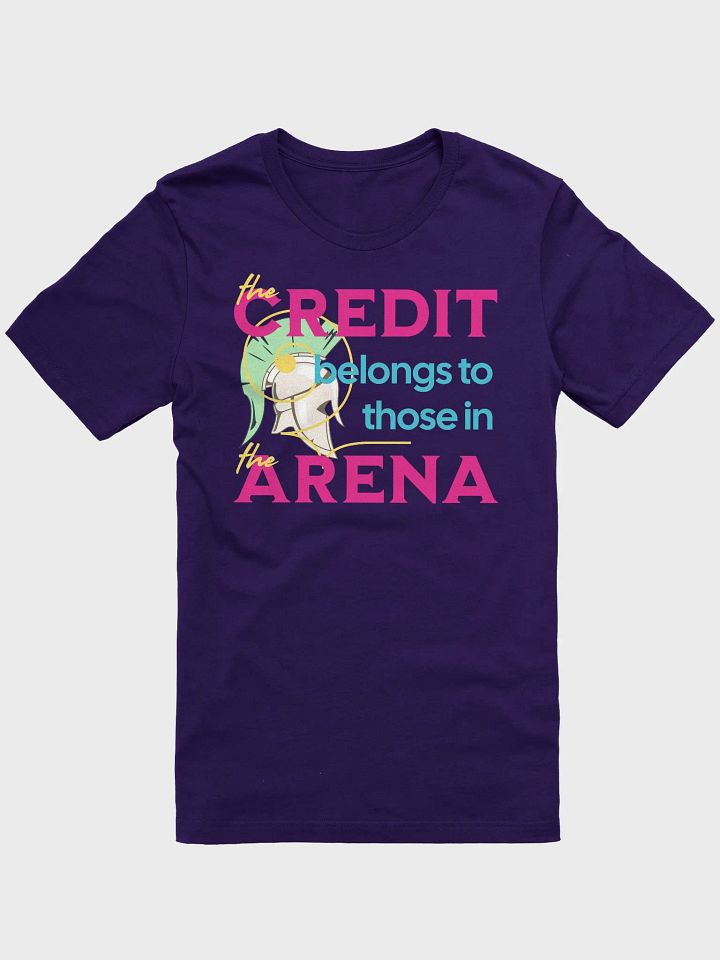 The Credit Belongs to those in The Arena product image (1)