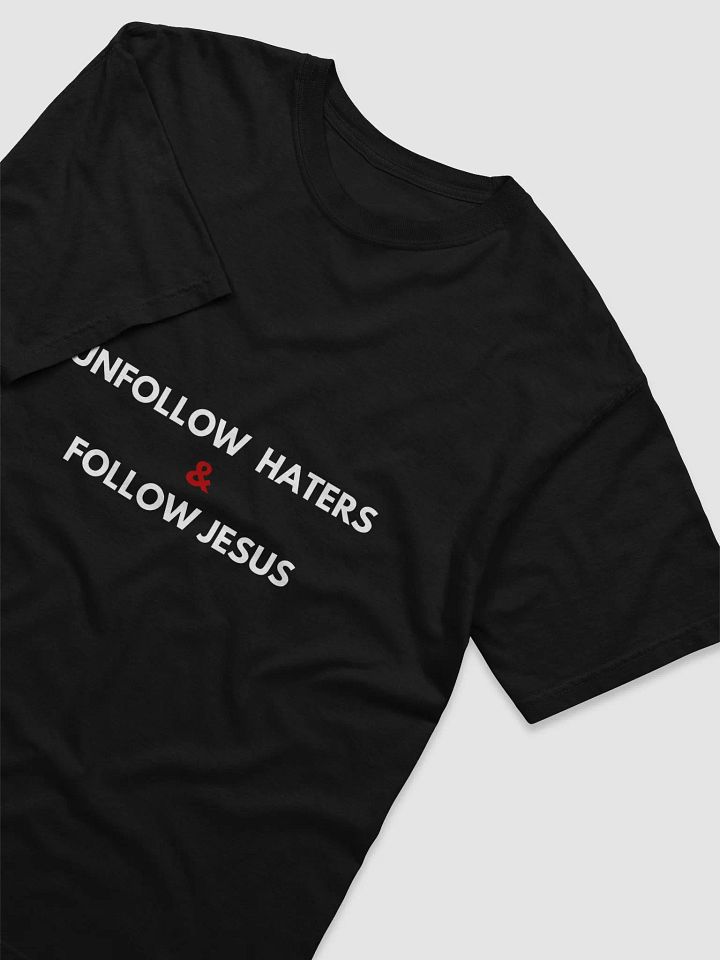 UNFOLLOW CONNECT TO JESUS T-SHIRT (WHITE FONT) product image (5)