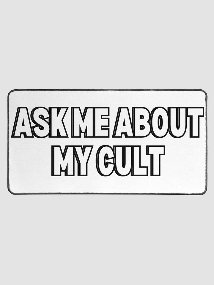 Ask Me About My Cult Desk Mat product image (1)