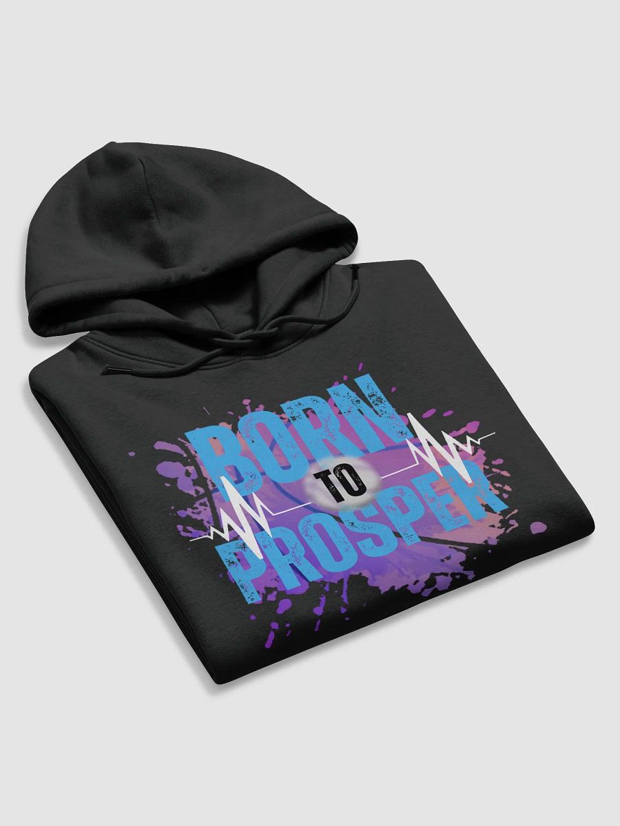 Born to Prosper Eco Hoodie product image (5)