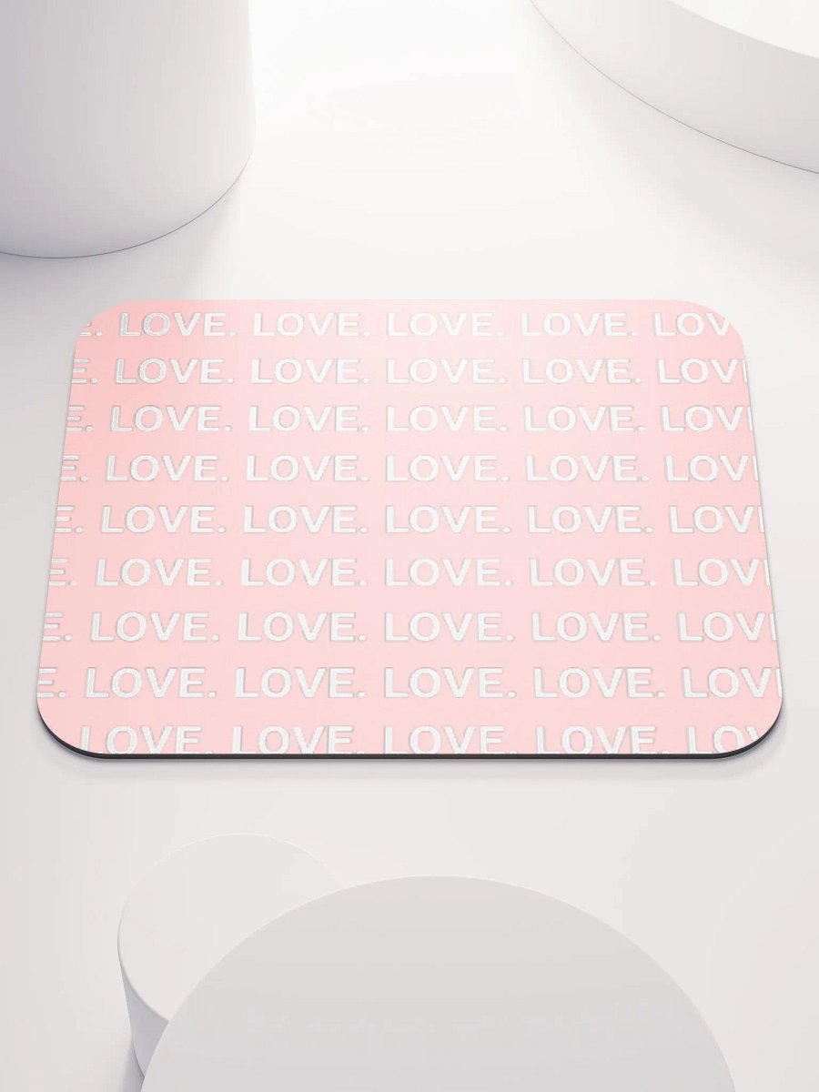 "LOVE. INFUSION" ⎼⎼⎼ MOUSE PAD product image (1)