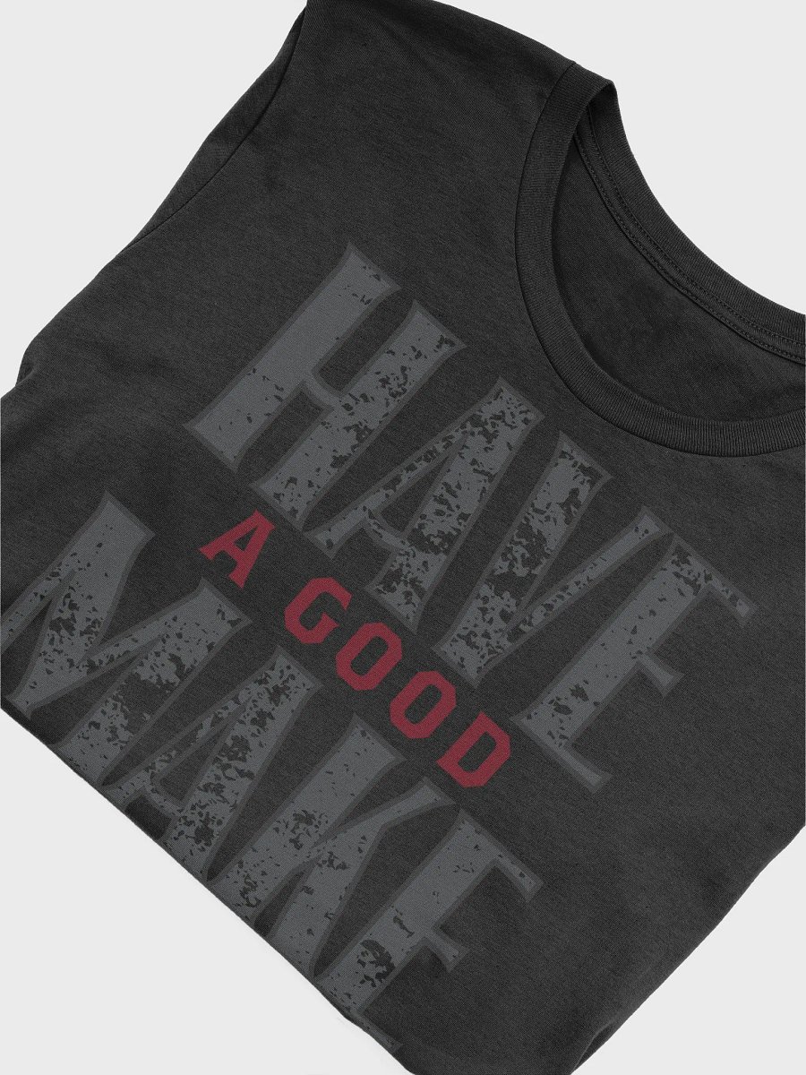 Have A Good Super Soft Tee product image (5)
