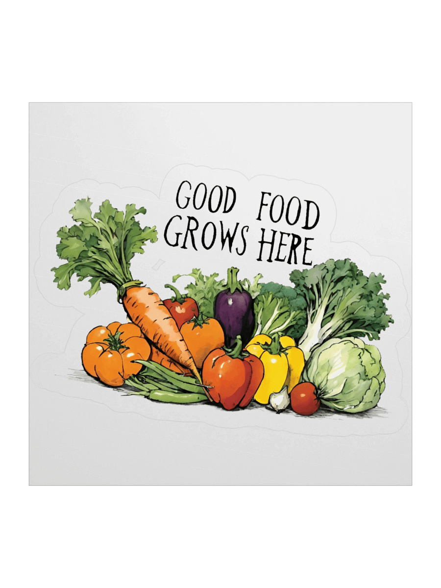 Good Food Grows Here - Sticker product image (1)