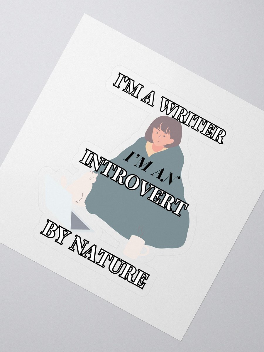 I'm a Writer: Introvert By Nature Sticker product image (2)