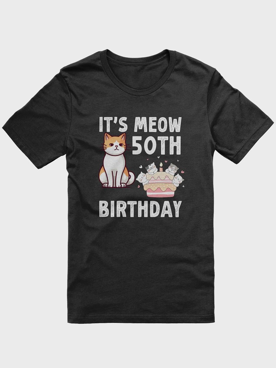 It's Meow 50 Year Old Birthday Cat Love B-Day Squad T-Shirt product image (1)