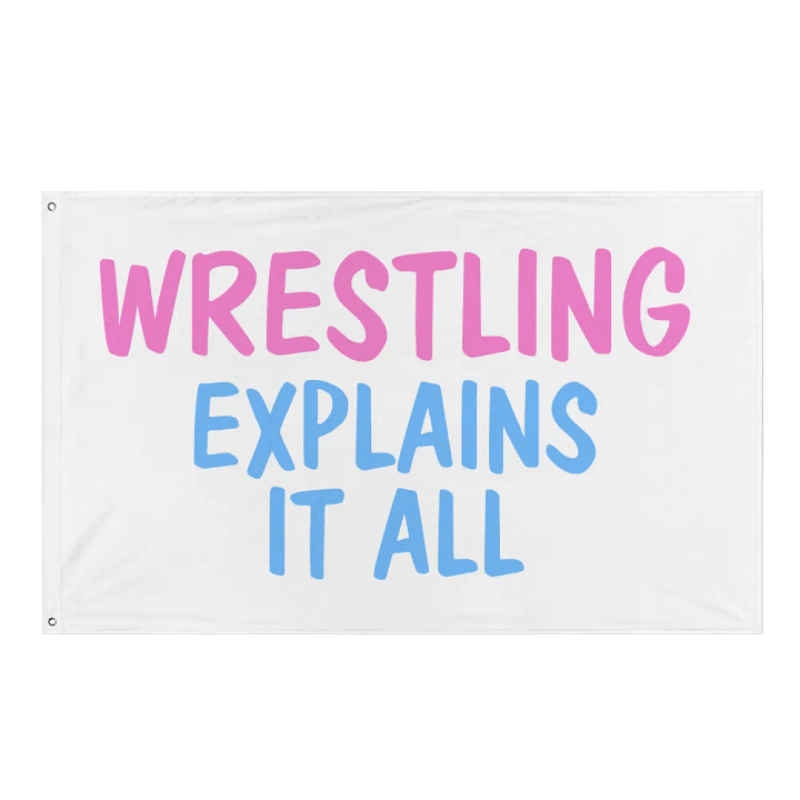 Wrestling Explains It All (Flag) product image (2)