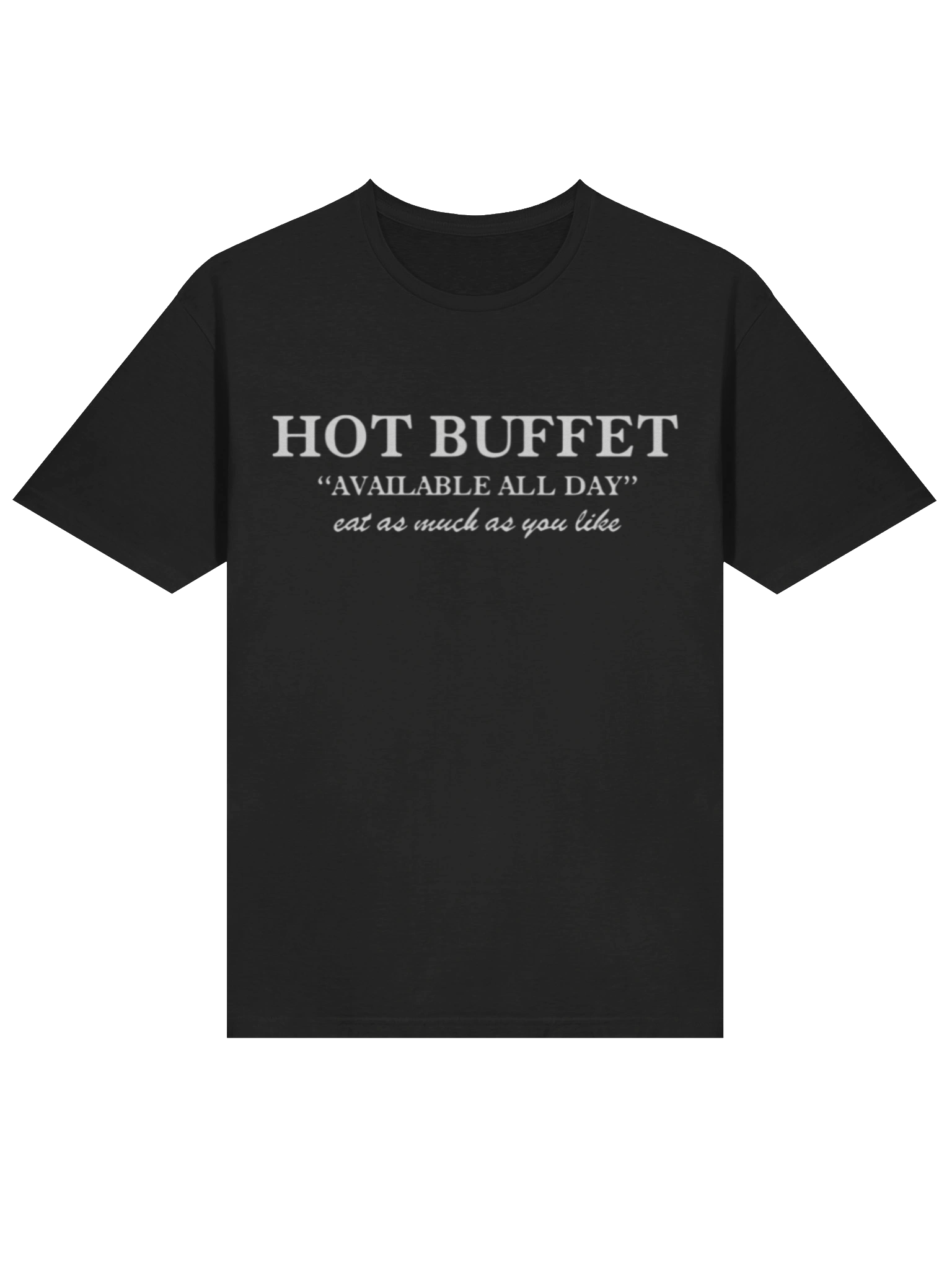 Hot Buffet Available All Day Eat As Much As You Like Alexander Skarsgård Shirt product image (2)