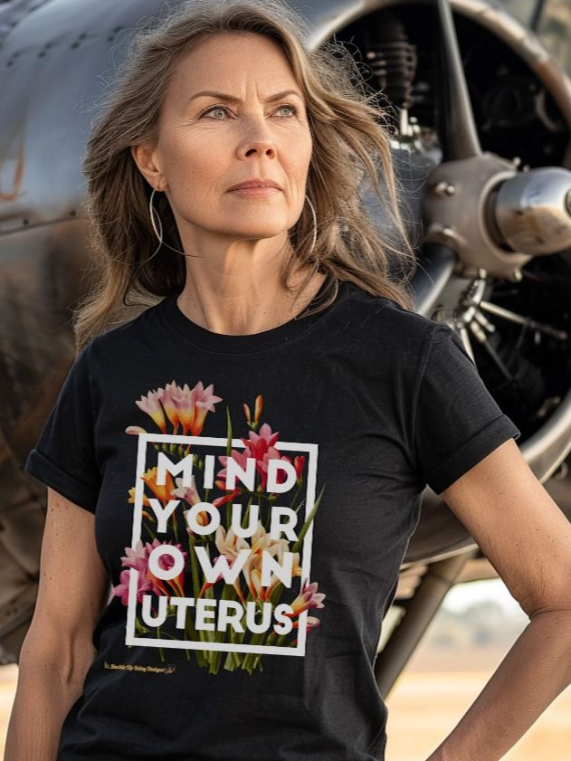 Women's Rights - Mind Your Own Uterus - Flowers product image (1)
