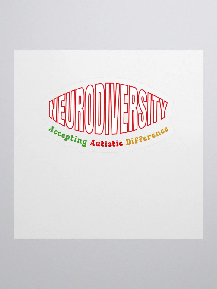 Neurodiversity, Accepting Autistic Difference Kiss Cut sticker product image (1)