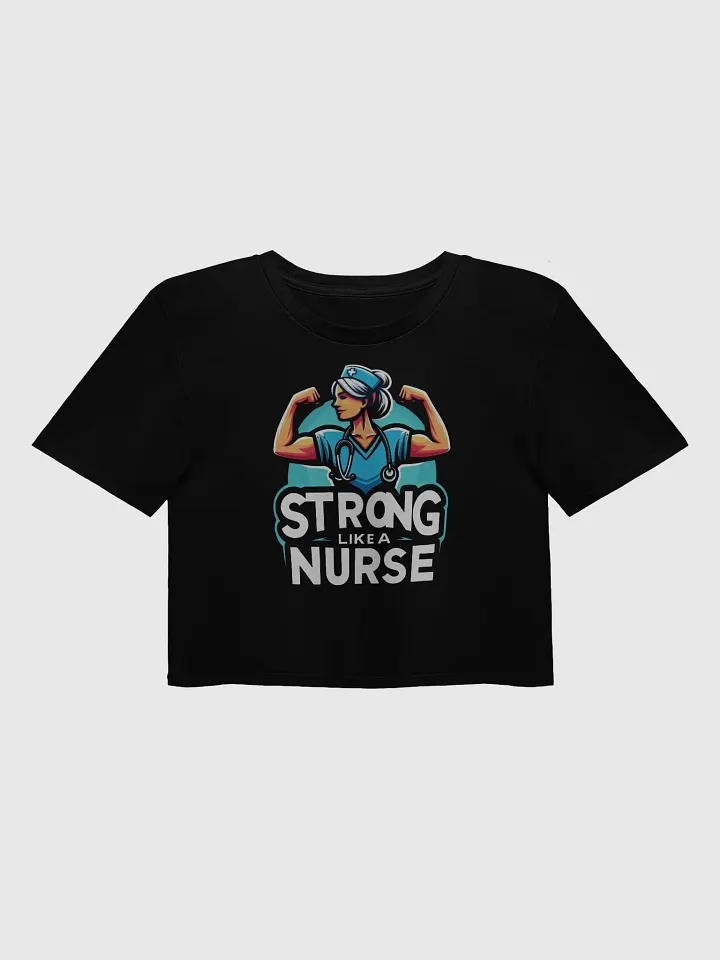 Strong Like a Nurse Women's Crop Top product image (4)
