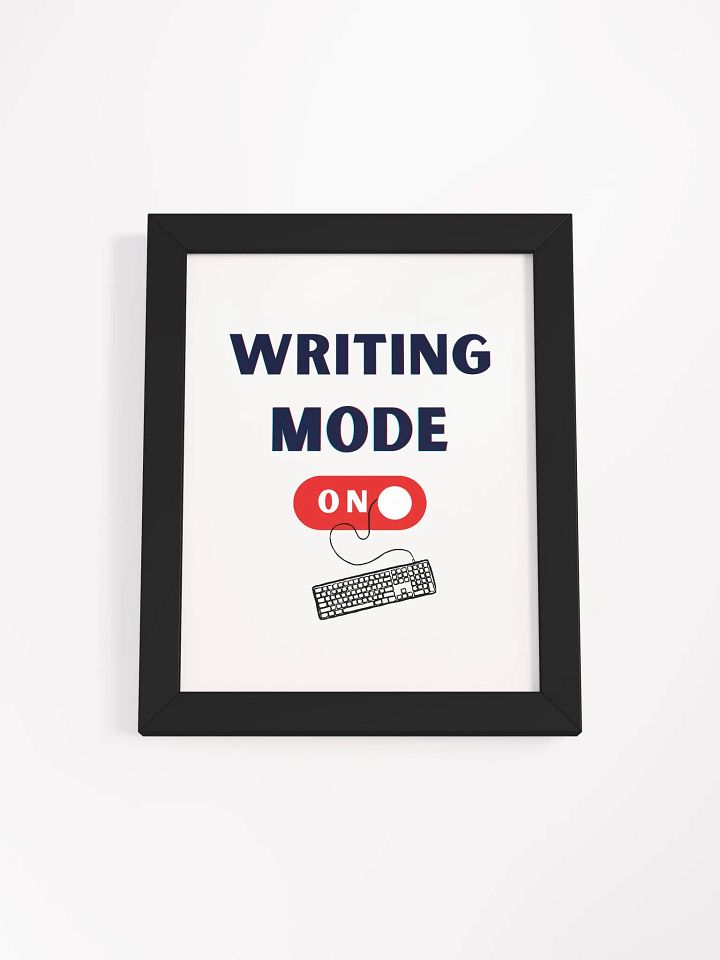 Writing Mode On Framed Poster product image (7)