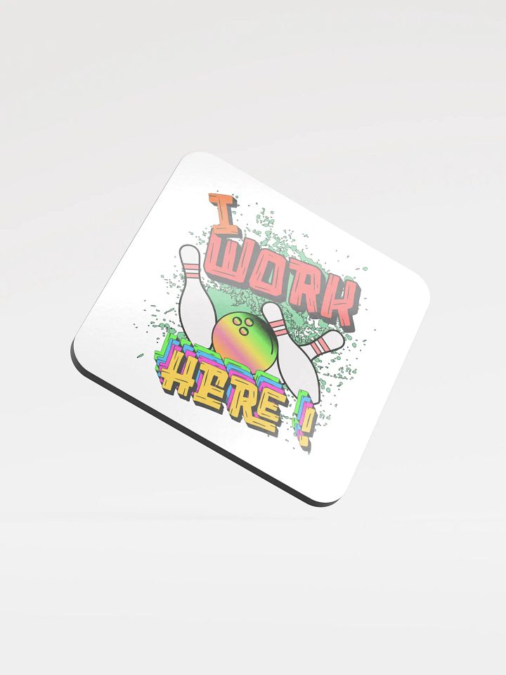 I Work Here Bowling Bold Coaster Set product image (2)