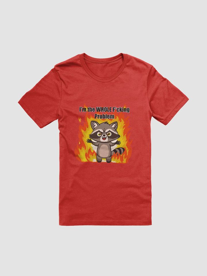 I'm the WHOLE F*cking Problem Soft T-Shirt product image (61)