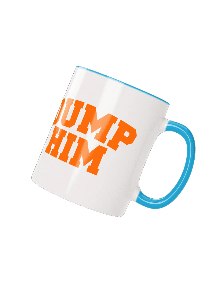 Dump Him - Mug product image (6)