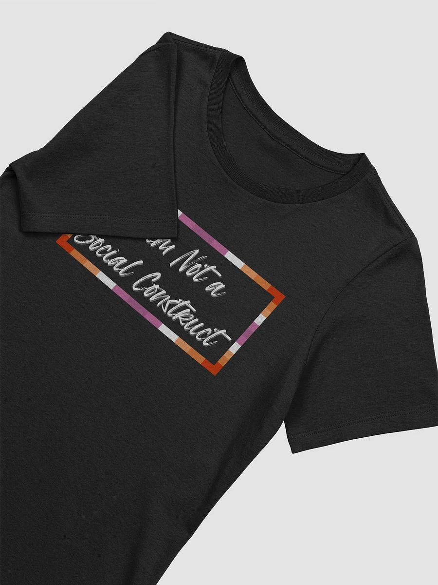 I am Not a Social Construct (lg) (wt)- Lesbian - Women's Relaxed Fit T product image (11)