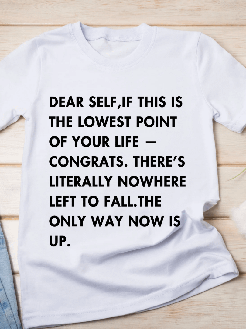 Dear Self T-Shirt -Self-Growth, Humor T-shirt product image (3)